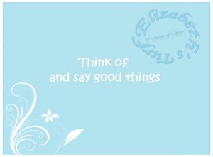 Say Good things